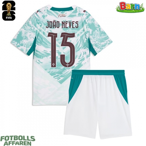 Portugal Joao Neves #15 Bortaställ Barn VM 2026 Kortärmad (+ Korta byxor)